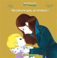 Couverture Ne pleure pas, je reviens ! Editions Albin Michel (Jeunesse) 2019