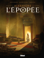 Couverture Alexandre l'épopée, tome 1 : Un roi vient de mourir Editions Glénat 2014
