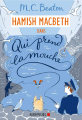 Couverture Hamish Macbeth, tome 01 : Qui prend la mouche  Editions Albin Michel 2019