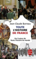 Couverture Toute l'histoire de France Editions Le Livre de Poche 2012
