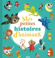 Couverture Mes petites histoires d'animaux Editions Auzou  2016
