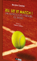 Couverture Jeu, set et match ! : Une anthologie littéraire du tennis Editions Nouvelle Bibliothèque 2019
