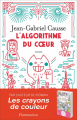 Couverture L'algorithme du coeur Editions Flammarion 2019