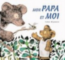 Couverture Mon papa et moi Editions Mango (Jeunesse) 2009