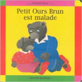 Couverture Petit Ours brun est malade Editions Bayard (Petite conférence) 2001