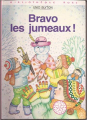 Couverture Bravo les jumeaux ! Editions Hachette (Bibliothèque Rose - Mini-rose) 1980