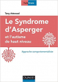 Couverture Le syndrome d'Asperger et l'autisme de haut niveau Editions Dunod 2019