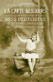 Couverture Miss Peregrine et les enfants particuliers, tome 4 : La carte des jours Editions Bayard (Jeunesse) 2019