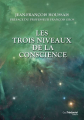 Couverture Les trois niveaux de la conscience Editions Guy Trédaniel 2016