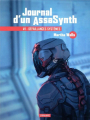 Couverture Journal d'un AssaSynth, tome 1 : Défaillances systèmes Editions L'Atalante (La Dentelle du cygne) 2019