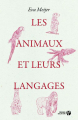 Couverture Les animaux et leurs langages Editions Les Presses de la Cité (Document) 2019