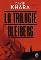 Couverture La trilogie Bleiberg Editions J'ai Lu 2017