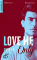 Couverture Love me, tome 1 : Only Editions Autoédité 2019
