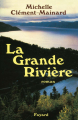 Couverture La Grande Rivière Editions Fayard 1993