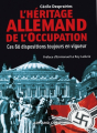 Couverture L'Héritage allemand de l'Occupation : Ces 60 dispositions toujours en vigueur Editions Armand Colin 2019