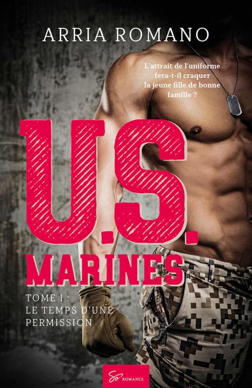 Couverture U.S. Marines, tome 1 : Le temps d'une permission