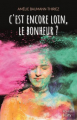 Couverture C'est encore loin, le bonheur ? Editions City 2019