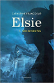 Couverture Elsie, tome 1 : Une dernière fois Editions de la Bagnole 2019