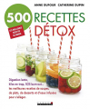 Couverture 500 recettes détox Editions Leduc.s 2017