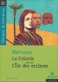 Couverture La colonie suivi de L'île des esclaves Editions Magnard (Classiques & Contemporains) 2004