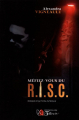 Couverture Méfiez-vous du R.I.S.C. Editions Autoédité 2019