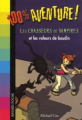 Couverture Les Chasseurs de Vampires et les voleurs de boudin Editions Bayard (Poche - 100% aventure !) 2006