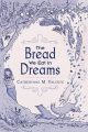 Couverture The Bread We Eat in Dreams  Editions Subterranean Press 2013