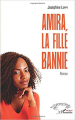 Couverture Amira, la fille bannie Editions L'Harmattan 2019