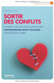 Couverture Sortir des conflits Editions Eyrolles (Pratique) 2013