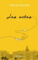 Couverture Les Actes Editions JC Lattès (Littérature française) 2019