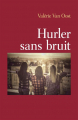 Couverture Hurler sans bruit Editions Autoédité 2018