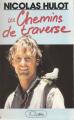 Couverture Les chemins de traverse Editions JC Lattès 1989