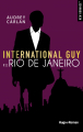 Couverture International Guy, tome 11 : Rio de Janeiro Editions Hugo & Cie (New romance) 2019