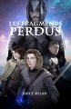 Couverture Les Fragments perdus, tome 1 Editions Autoédité 2016