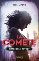 Couverture La comète, tome 1 : Matricule A390G7 Editions Kennes 2019