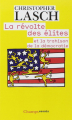 Couverture La révolte des élites et la trahison de la démocratie Editions Flammarion (Champs - Essais) 2010