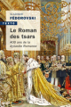 Couverture Le Roman des Tsars : 400 ans de dynastie Romanov Editions Tallandier (Texto) 2019