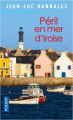 Couverture Commissaire Dupin, tome 5 : Péril en mer d'Iroise Editions Pocket 2019