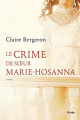 Couverture Le Crime de Soeur Marie-Hosanna  Editions Druide 2019