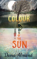 Couverture The Colour of the Sun Editions Hachette (Book Group) 2019