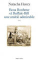 Couverture Rosa Bonheur et Buffalo Bill une amitié admirable Editions Robert Laffont 2019