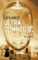 Couverture L'isolement ultra-connecté, tome 2 : La survie Editions Autoédité 2018