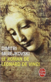 Couverture Le roman de Léonard de Vinci Editions Le Livre de Poche 2006