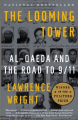 Couverture The Looming Tower: Al Qaeda and the Road to 9/11 Editions Vintage 2007