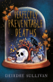Couverture Perfectly Preventable Deaths  Editions Hot Key Books 2019