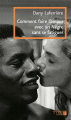 Couverture Comment faire l'amour avec un nègre sans se fatiguer Editions Typo 2010