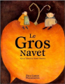 Couverture Le Gros navet Editions Flammarion (Père Castor) 2000