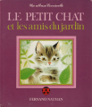 Couverture Le petit chat et les amis du jardin Editions Fernand Nathan (Un album coccinelle) 1985