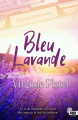 Couverture Bleu Lavande Editions Reines-Beaux 2019