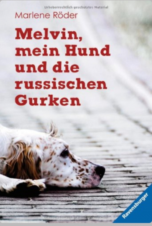 Melvin, mein Hund und die russischen Gurken Livraddict